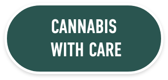 sticker that reads "cannabis with care"